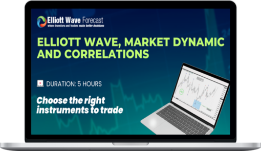 Elliott Wave Forecast – Elliott wave, Market Dynamic and Correlations