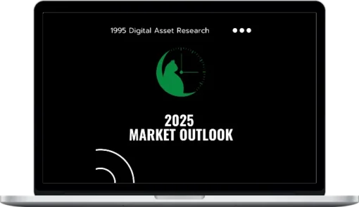 1995 Digital Asset Research – 2025 Market Outlook