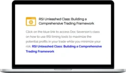 Theotrade – RSI Unleashed Class: Building a Comprehensive Trading Framework