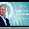 James Brodie – Trading With Discipline